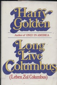 Long live Columbus =: Leben zul Columbus