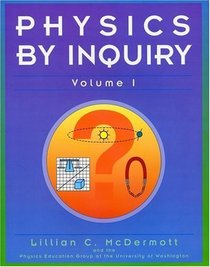 Physics by Inquiry (Physics by Inquiry), Vol. 1
