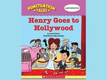 Henry Goes to Hollywood (PUNCTUATION TALES)