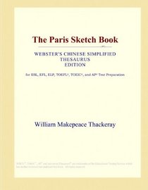 The Paris Sketch Book (Webster's Chinese Simplified Thesaurus Edition)