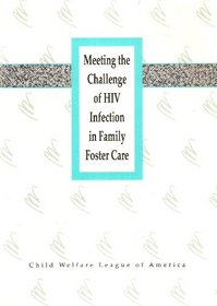 Meeting the Challenge of HIV Infection in Family Foster Care