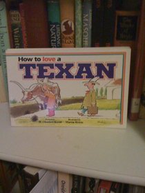 How to Love a Texan