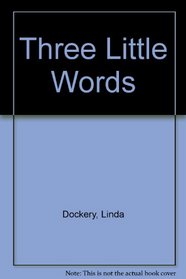 Three Little Words