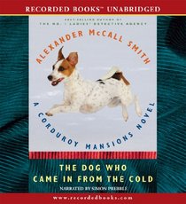The Dog Who Came In From The Cold (The Corduroy Mansions series)