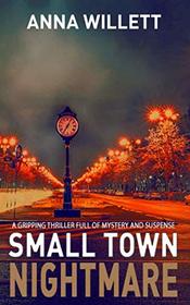 Small Town Nightmare (Lucy Hush, Bk 1)