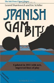 Spanish Gambits updated in 2011