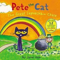 Pete the Cat: The Great Leprechaun Chase: Includes 12 St. Patrick's Day Cards, Fold-Out Poster, and Stickers!