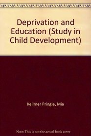 Deprivation and education (Studies in child development)