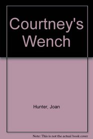 Courtney's Wench