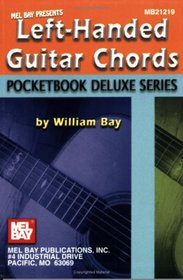 Mel Bay Left-Handed Guitar Chords, Pocketbook Deluxe Series (Pocketbook Deluxe)