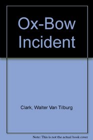 Ox-Bow Incident