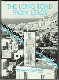 Long Road from Leros: Autobiography