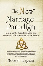 The New Marriage Paradigm