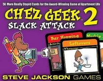 Chez Geek 2: Slack Attack (Chez)