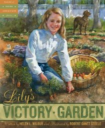 Lily's Victory Garden (Tales of Young Americans)