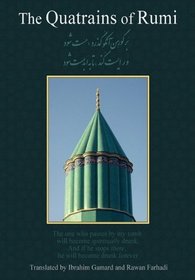 The Quatrains of Rumi: Ruba 'iyat- Jalaluddin  Muhammad Balkhi-Rumi