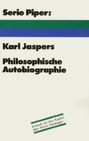 Philosophische Autobiographie (Serie Piper ; 150) (German Edition)