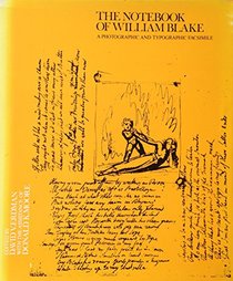 The Notebook of William Blake: A Photographic and Typographic Facsimile