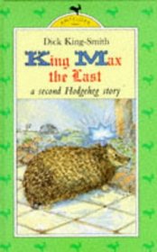 King Max the Last (Antelope Books)