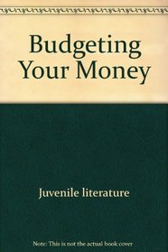 Budgeting Your Money (Life Skills)