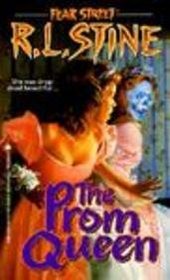 The Prom Queen (Fear Street (Unnumbered Hardcover))