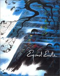 The Complete Graphics of Eyvind Earle: And Selected Poems and Writings 1940-1990