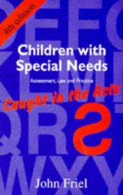 Children with Special Needs: Assessment, Law and Practice - Caught in the Acts