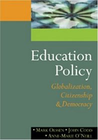 Education Policy : Globalization, Citizenship and Democracy