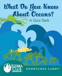 What Do You Know about Oceans? Knowledge Cards Deck