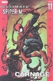 Ultimate Spider-Man, Vol 11: Carnage