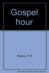 Gospel Hour