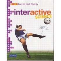 MIDDLE GRADE SCIENCE 2011 FORCES AND ENERGY:STUDENT EDITION (NATL)