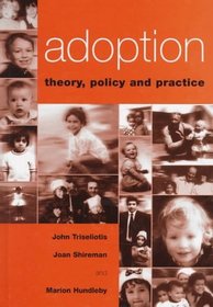 Adoption: Theory, Policy and Practice