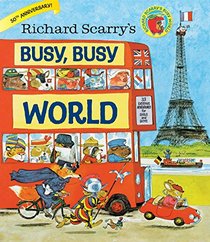 Richard Scarry's Busy, Busy World (Richard Scarry)