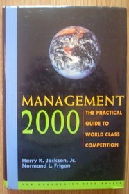 Management 2000: The Practical Guide to World Class Competition (Vnr Management 2000)