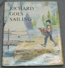 RICHARD GOES SAILING