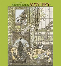 Edward Gorey Mystery 2007 Calendar