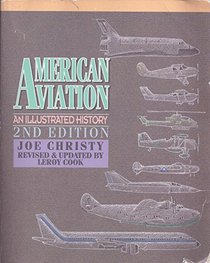 American Aviation: An Illustrated History