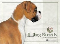 Dog Breeds: An Illustrated Guide