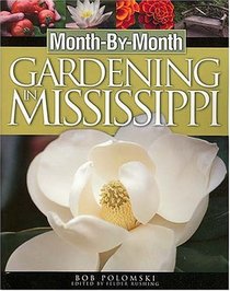 Month-by-month Gardening In Mississippi