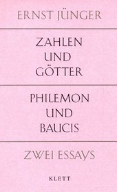 Zahlen und Gotter ;: Philemon und Baucis : zwei Essays (German Edition)