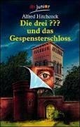 Die Drei ? Und Das Gespensterschlob (German Edition)