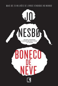 Boneco de neve (The Snowman) (Harry Hole, Bk 7) (Em Portugues do Brasil Edition)