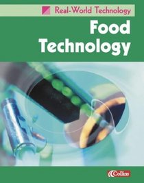 Food Technology (Collins Real-world Technology S.)