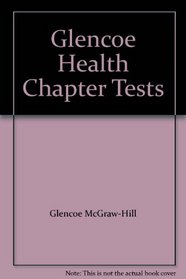 Glencoe Health Chapter Tests