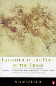 Laughter at the Foot of the Cross