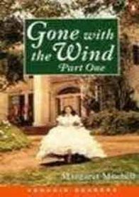 Gone with the Wind: v. 1 (Penguin Longman Penguin Readers)