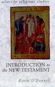 Introduction to the New Testament (Access to Religious Studies)