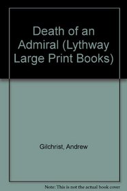 Death of an Admiral (Lythway Large Print Series)