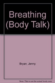 Breathing (Body Talk)